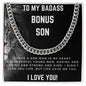 To My Badass Bonus Son
