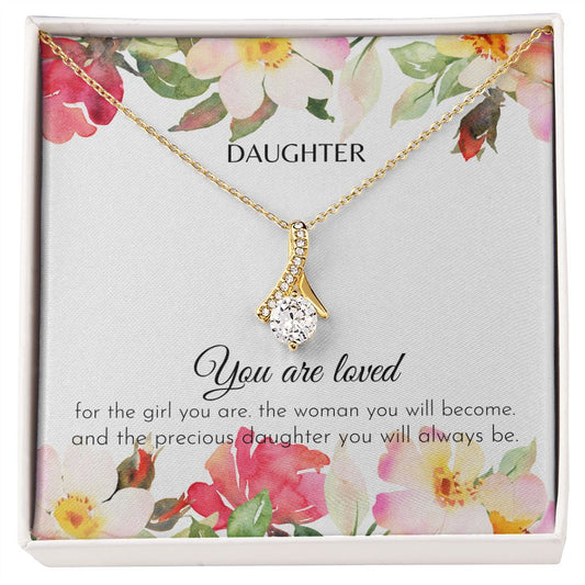 Daughter ~ You are loved